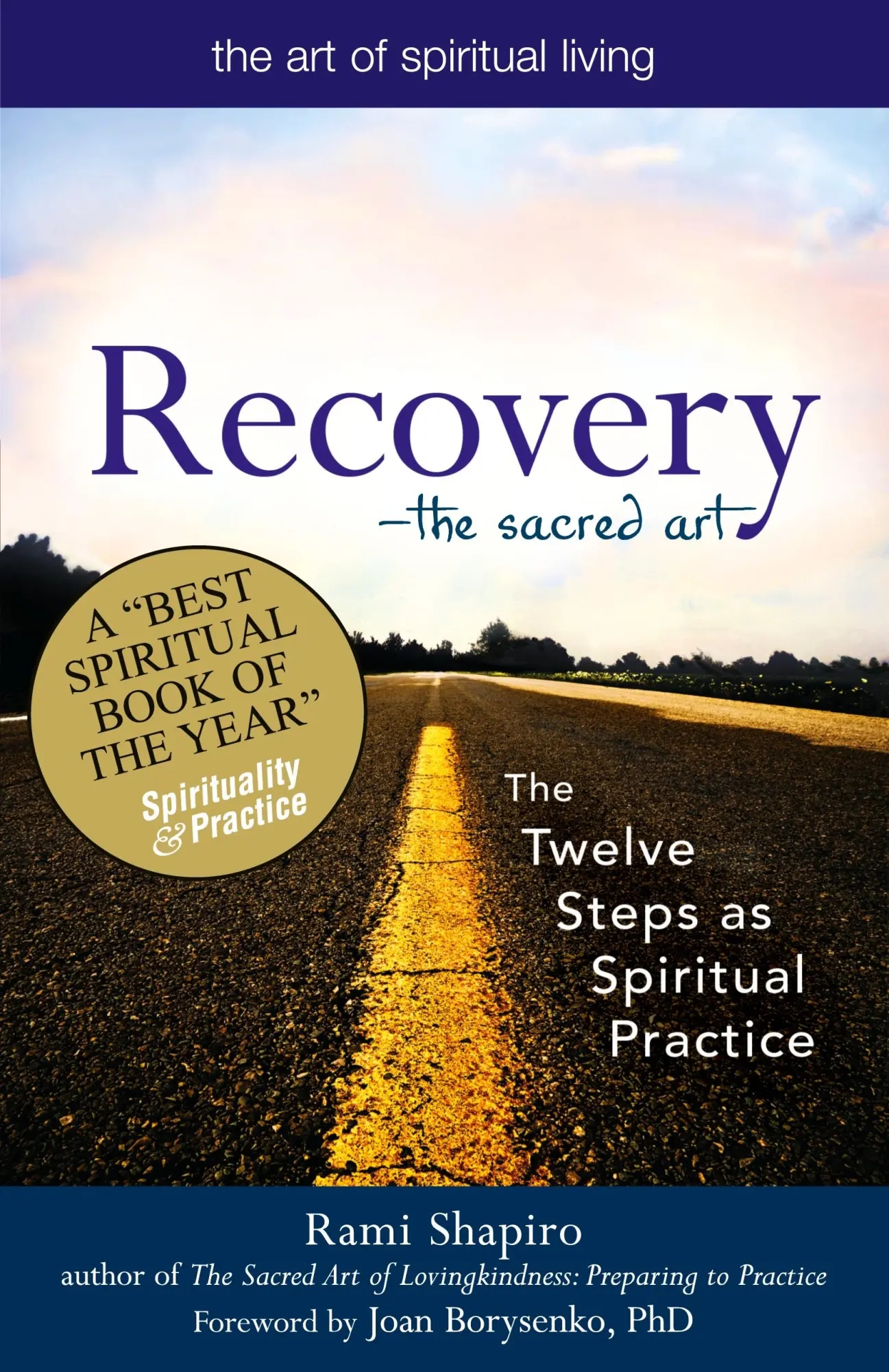 Cover: 9781594732591 | Recovery-The Sacred Art | The Twelve Steps as Spiritual Practice