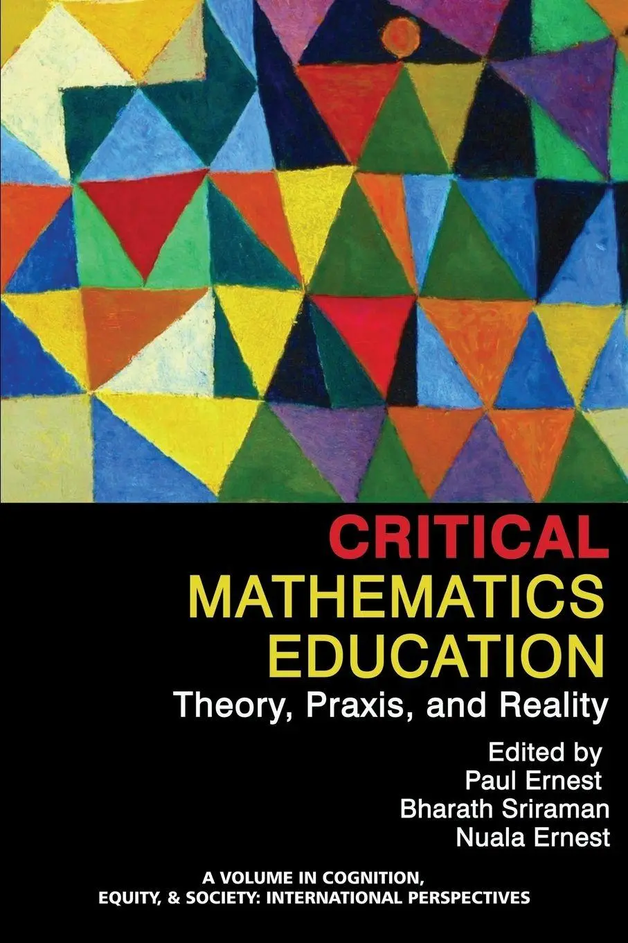 Cover: 9781681232591 | Critical Mathematics Education | Theory, Praxis, and Reality | Buch