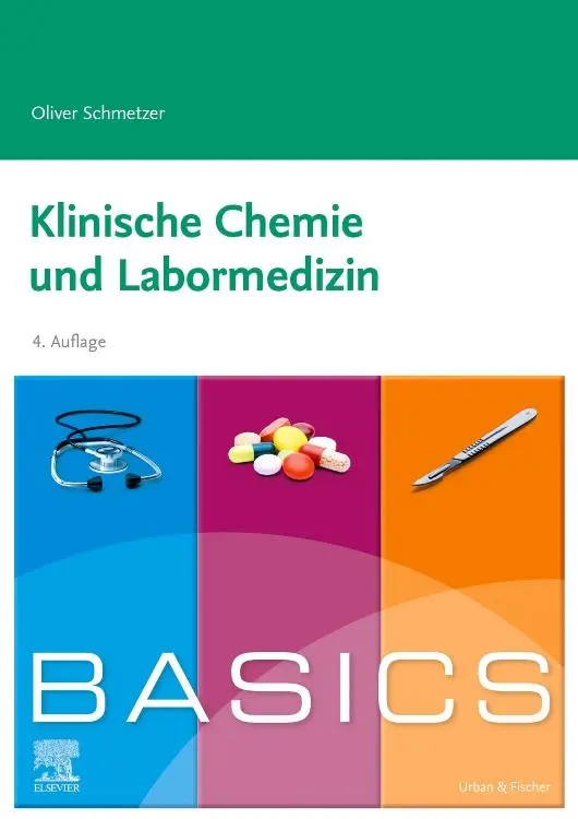 Cover: 9783437422591 | BASICS Klinische Chemie und Labormedizin | Oliver Schmetzer | Buch | X