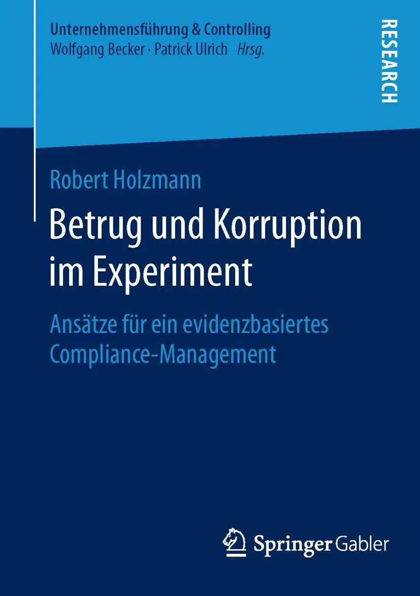 Cover: 9783658122591 | Betrug und Korruption im Experiment | Robert Holzmann | Taschenbuch