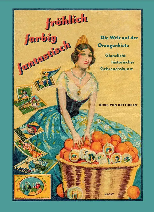 Cover: 9783930752591 | Fröhlich, farbig, fantastisch: | Dirik von Oettingen (u. a.) | Buch