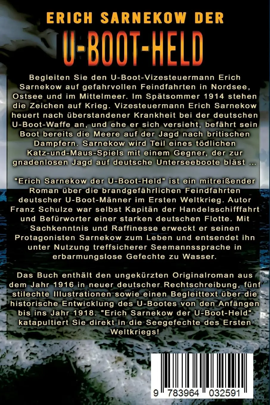 Rückseite: 9783964032591 | Erich Sarnekow der U-Boot-Held | Franz Schulze | Taschenbuch | 152 S.