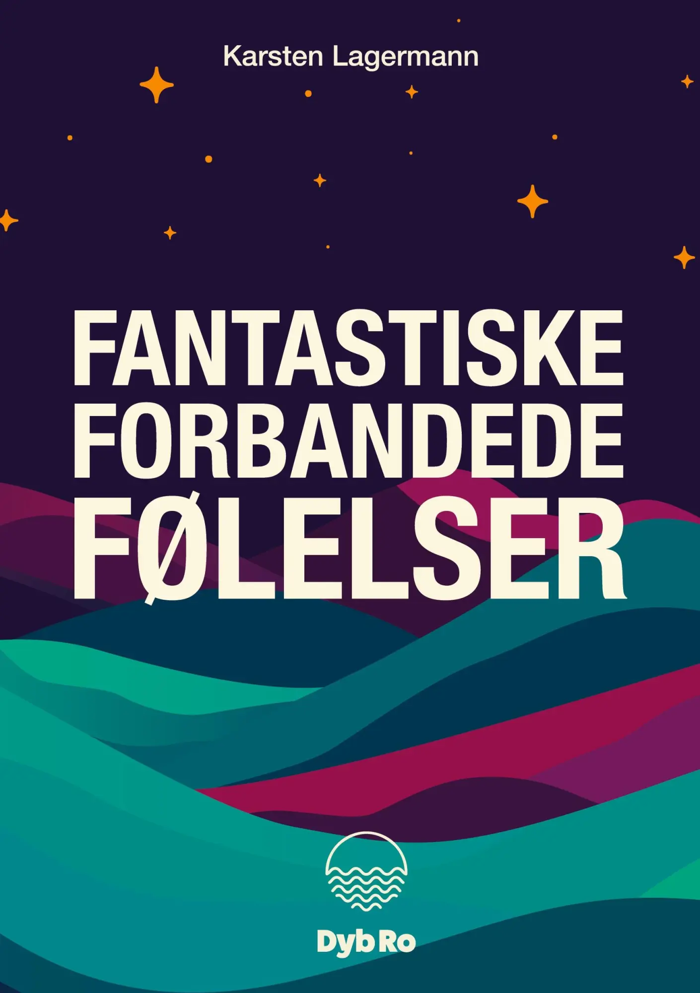 Fantastiske Forbandede Følelser