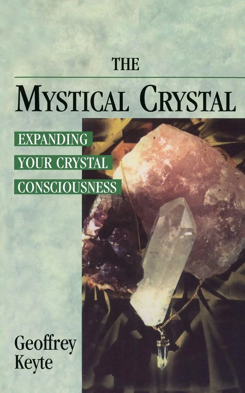 Cover: 9780852072691 | The Mystical Crystal | Geoffrey Keyte | Taschenbuch | Englisch | 1993