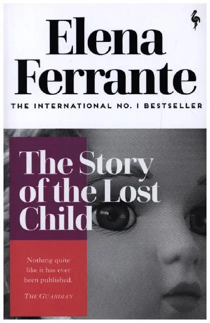 Cover: 9781787702691 | The Story of the Lost Child | Elena Ferrante | Taschenbuch | 473 S.