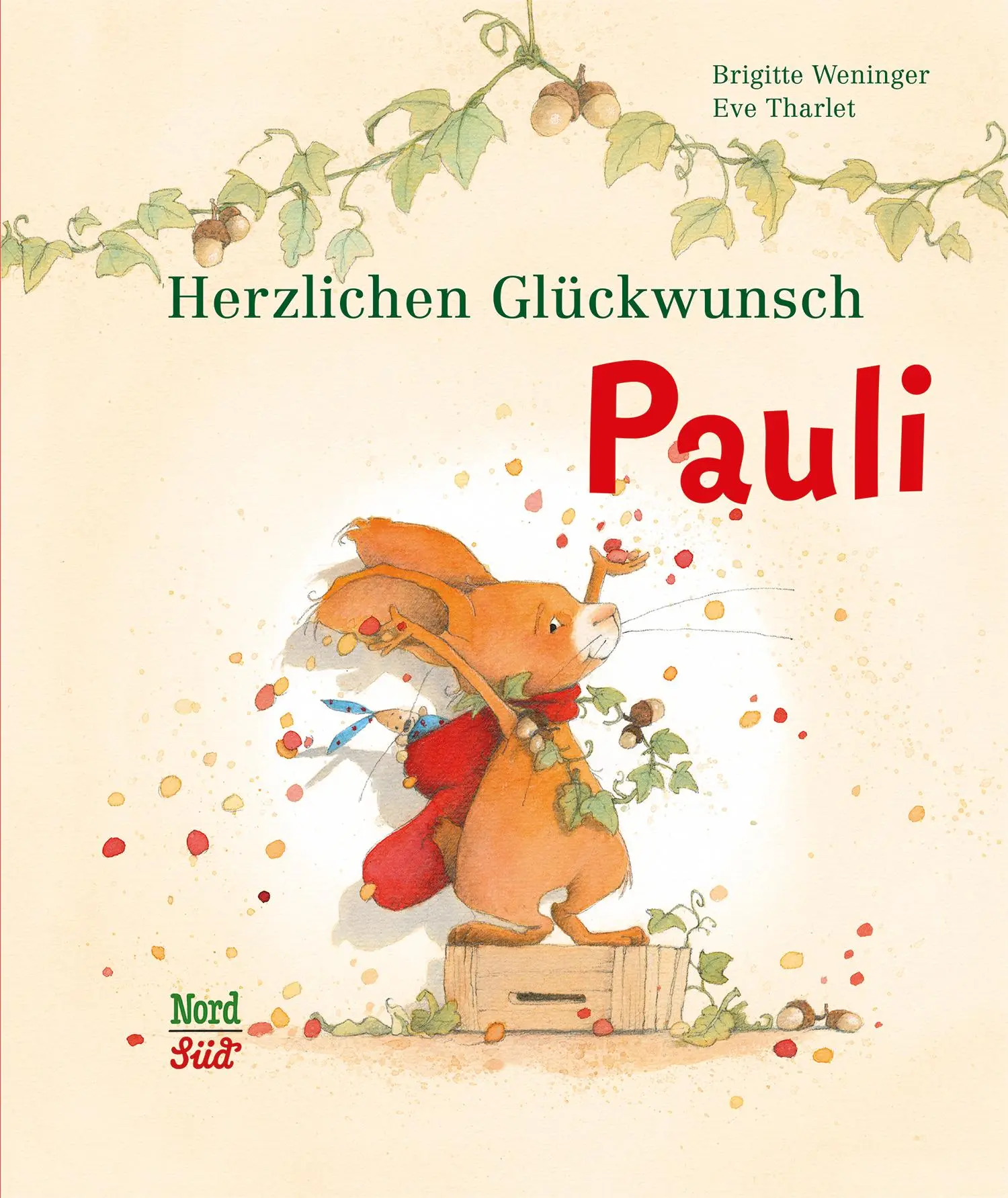 Cover: 9783314102691 | Herzlichen Glückwunsch, Pauli | Brigitte Weninger | Buch | 32 S.