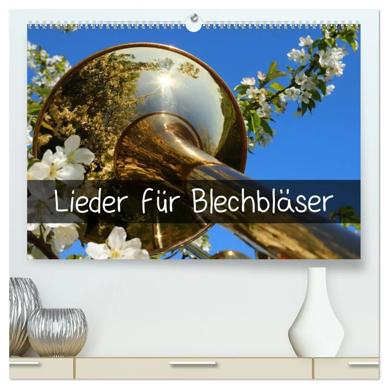 Cover: 9783457692691 | Lieder für Blechbläser (hochwertiger Premium Wandkalender 2026 DIN...