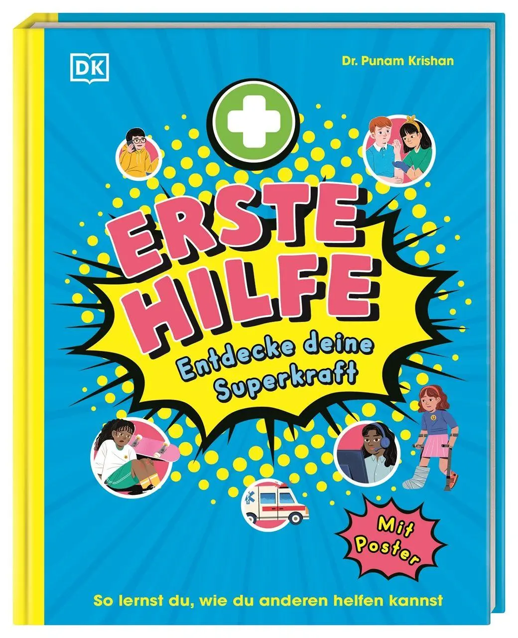 Cover: 9783831052691 | Erste Hilfe - Entdecke deine Superkraft | Punam Krishan | Buch | 64 S.