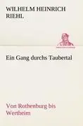 Cover: 9783842492691 | Ein Gang durchs Taubertal | Von Rothenburg bis Wertheim | Riehl | Buch