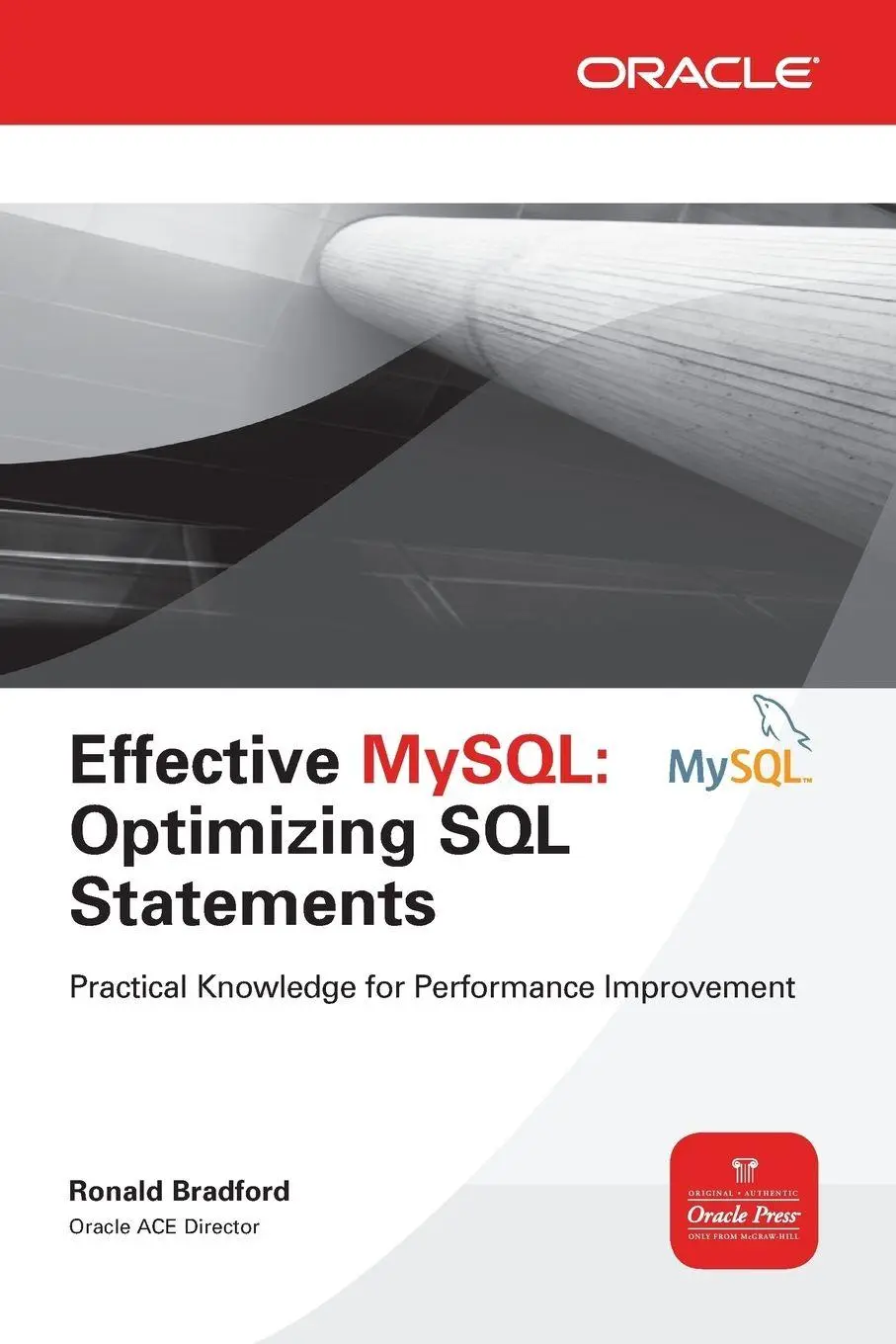 Cover: 9780071782791 | Effective MySQL Optimizing SQL Statements | Ronald Bradford | Buch