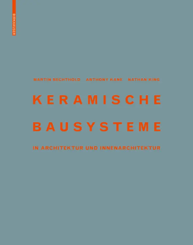 Cover: 9783035602791 | Keramische Bausysteme | in Architektur und Innenarchitektur | Buch