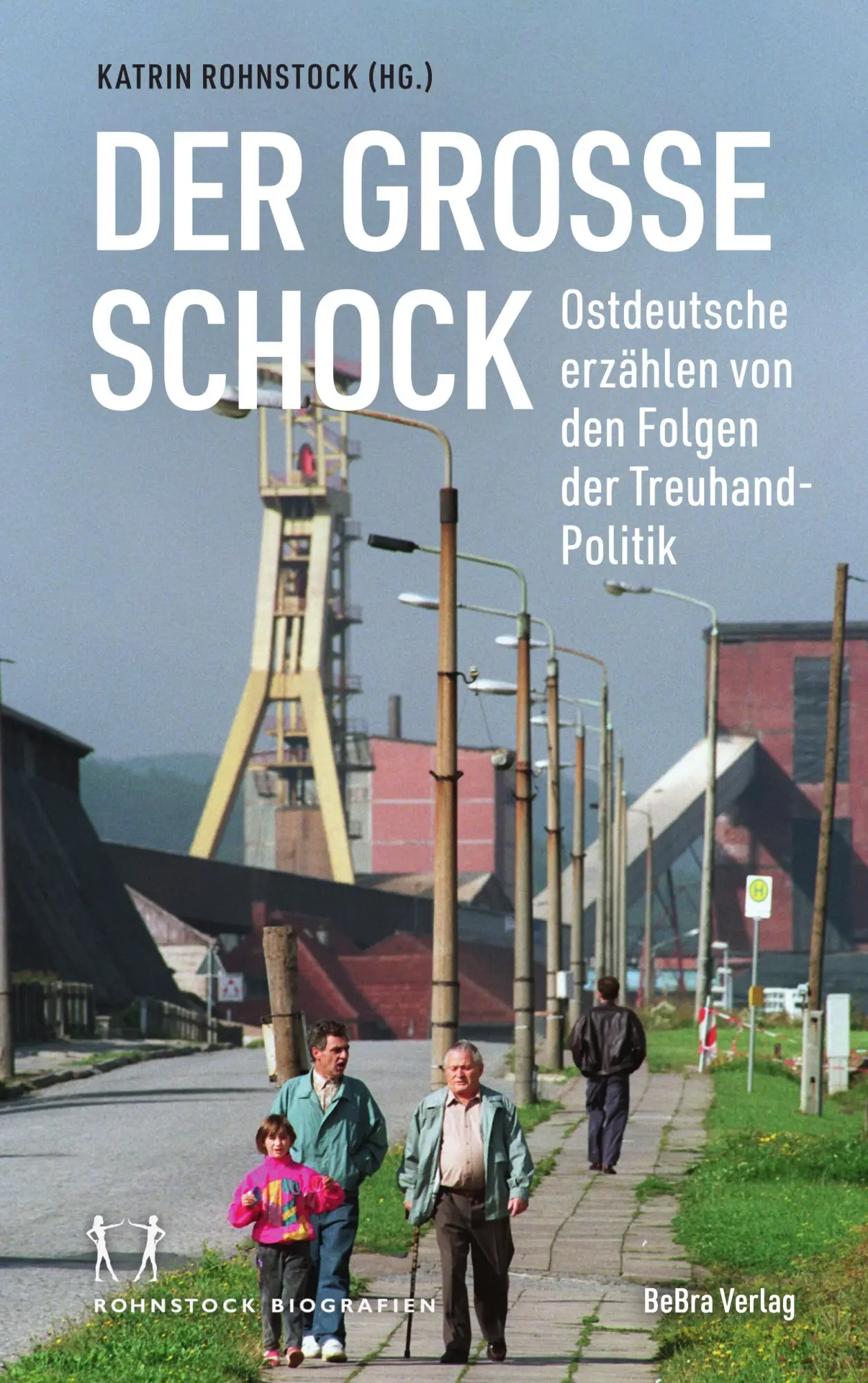 Cover: 9783898092791 | Der große Schock | Katrin Rohnstock | Taschenbuch | 240 S. | Deutsch