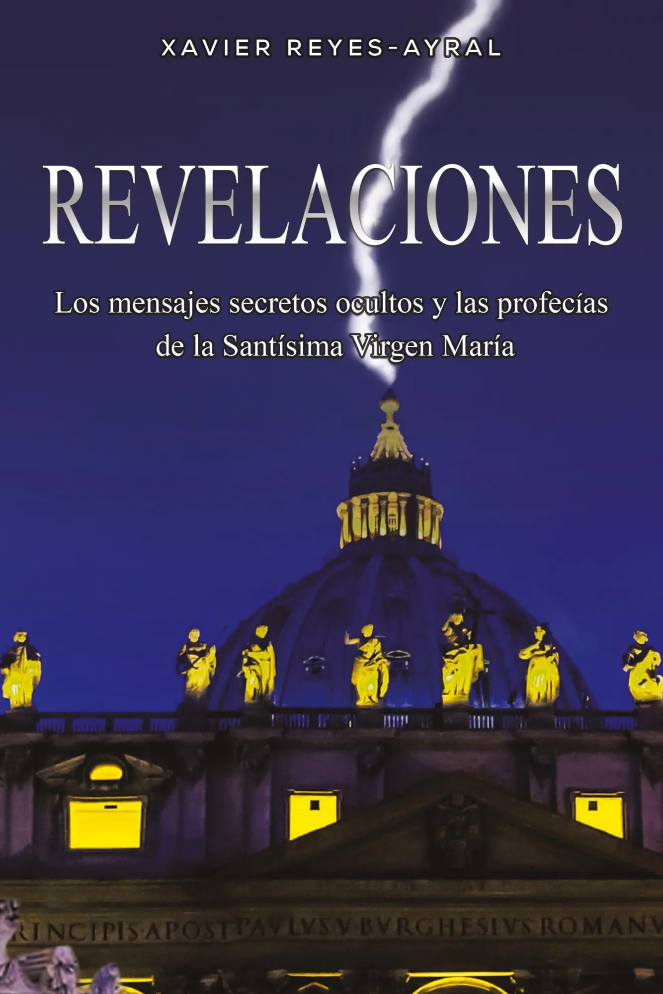 Cover: 9798891552791 | Revelaciones | Xavier Reyes-Ayral | Taschenbuch | Spanisch | 2024
