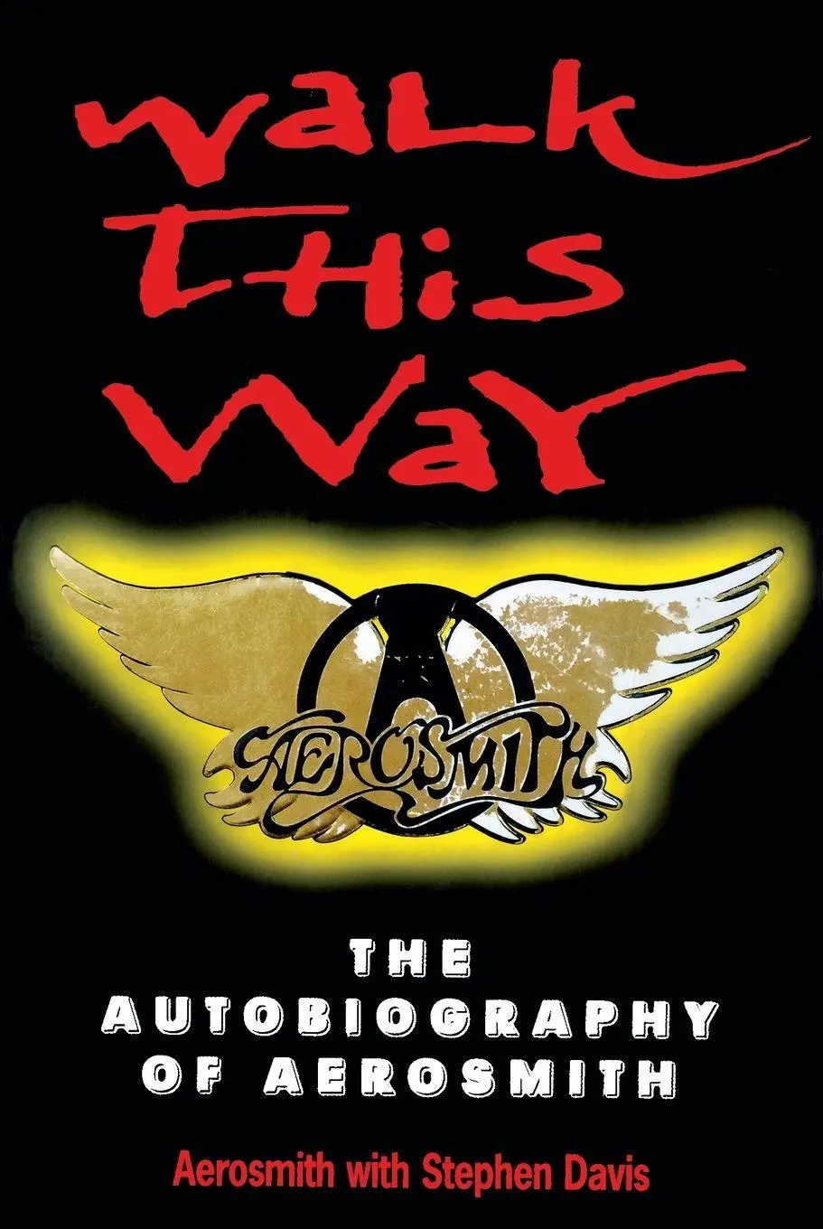 Cover: 9780753502891 | Walk This Way | The Autobiography Of Aero | Aerosmith (u. a.) | Buch