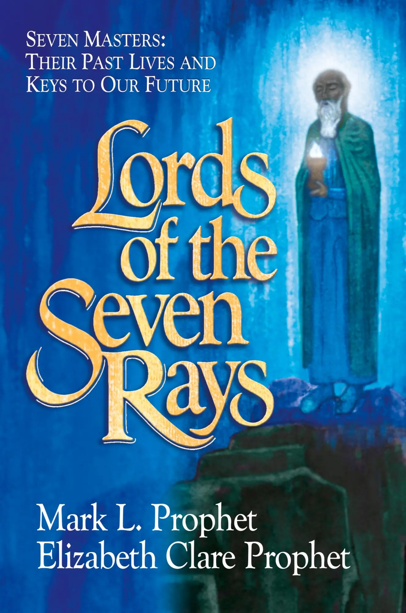 Cover: 9781609882891 | Lords of the Seven Rays | Mark L. Prophet (u. a.) | Taschenbuch | 2018