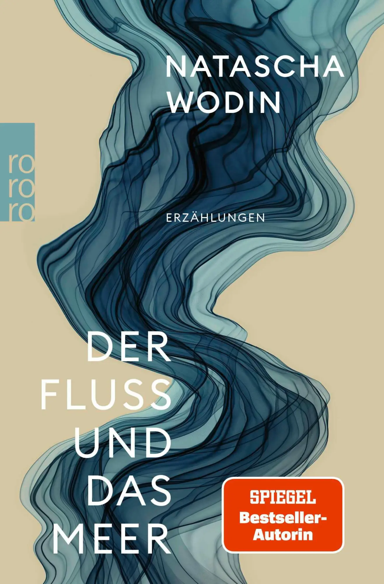 Cover: 9783499012891 | Der Fluss und das Meer | Natascha Wodin | Taschenbuch | 192 S. | 2025