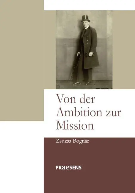 Cover: 9783706912891 | Von der Ambition zur Mission | Zsuzsa Bognár | Buch | 280 S. | Deutsch
