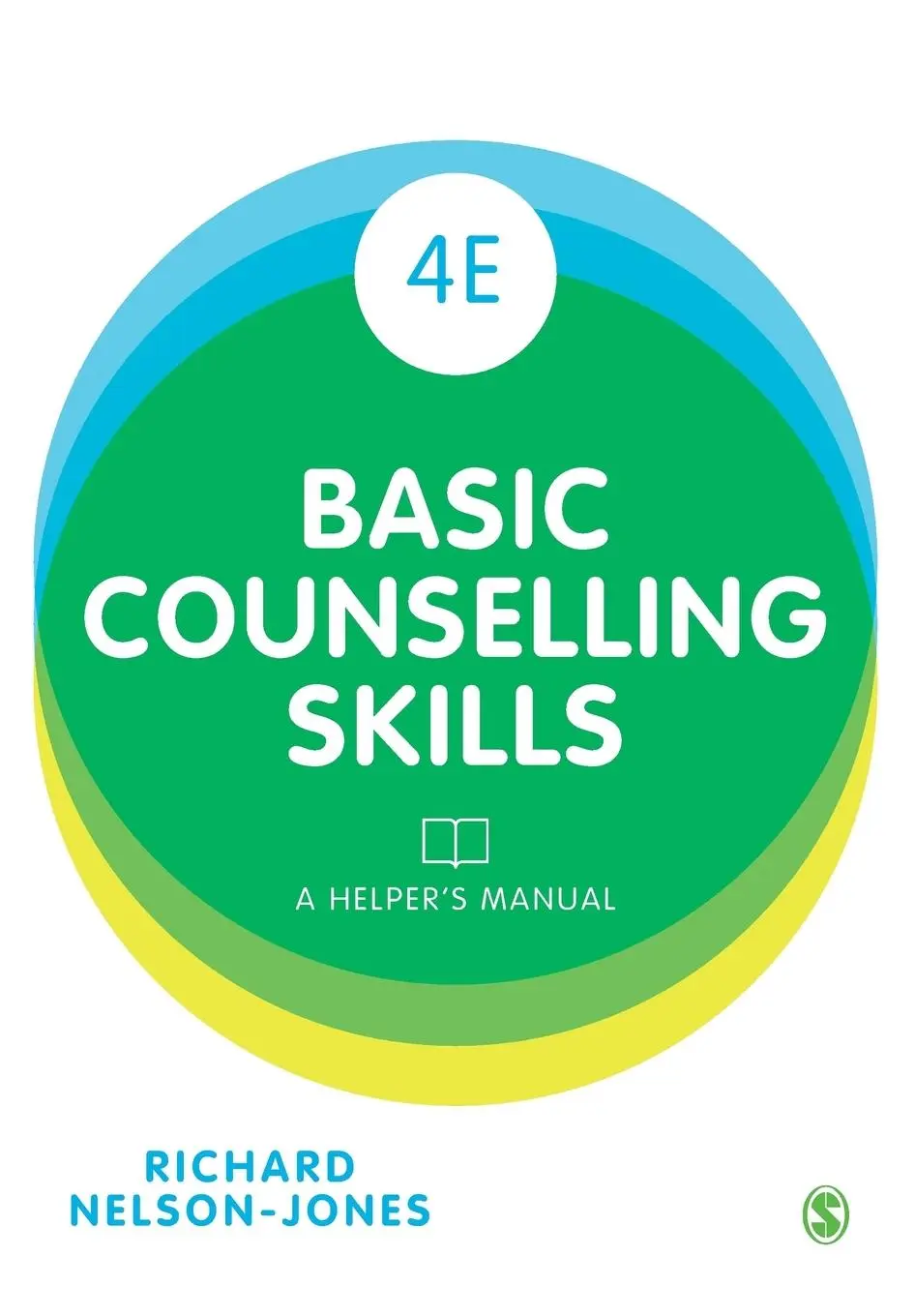 Cover: 9781473912991 | Basic Counselling Skills | A Helper's Manual | Richard Nelson-Jones