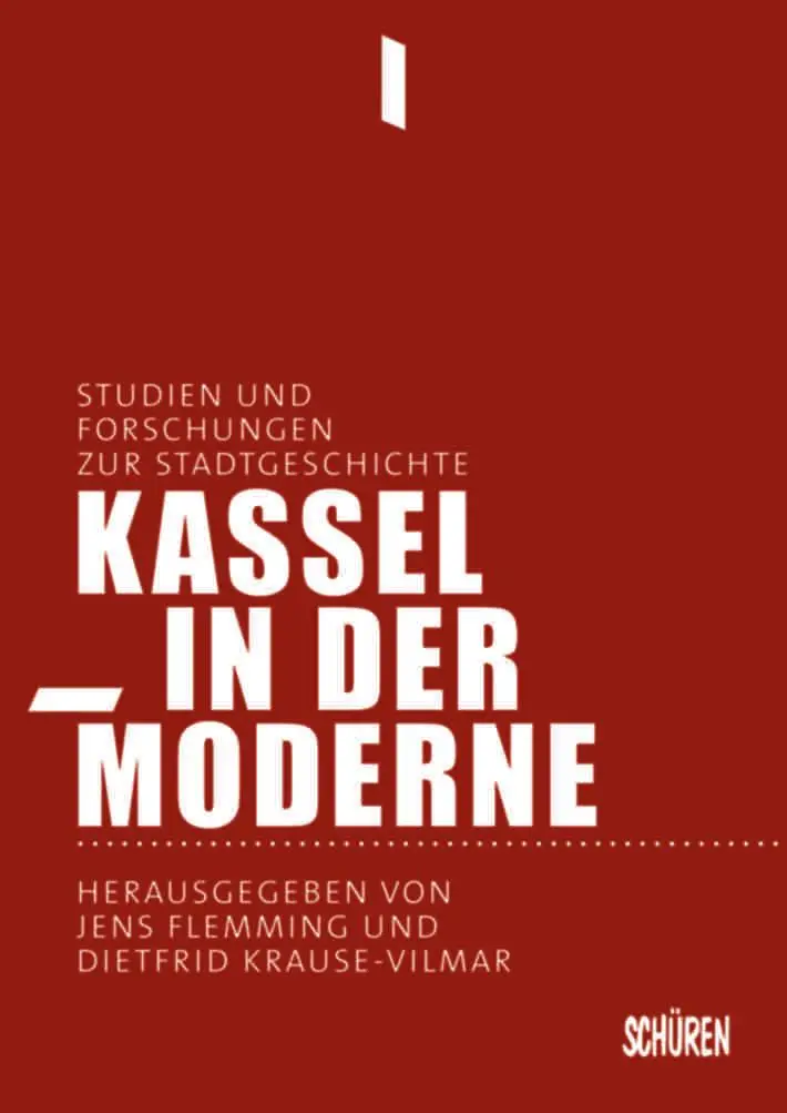 Cover: 9783741002991 | Kassel in der Moderne | Studien und Forschungen zur Stadtgeschichte
