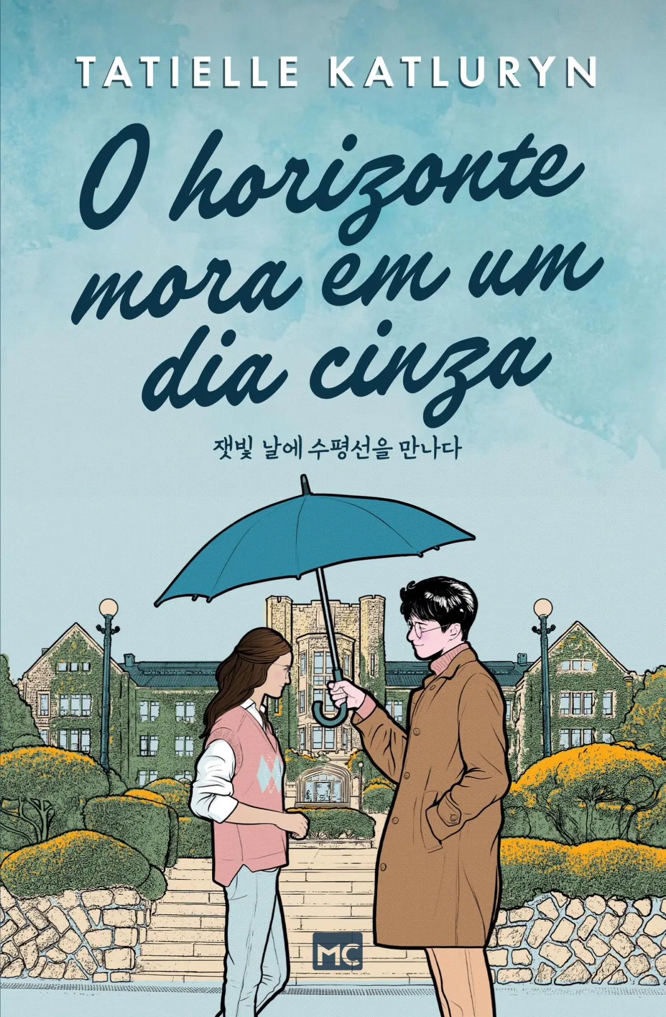 Cover: 9786559882991 | O horizonte mora em um dia cinza | Tatielle Katluryn | Taschenbuch