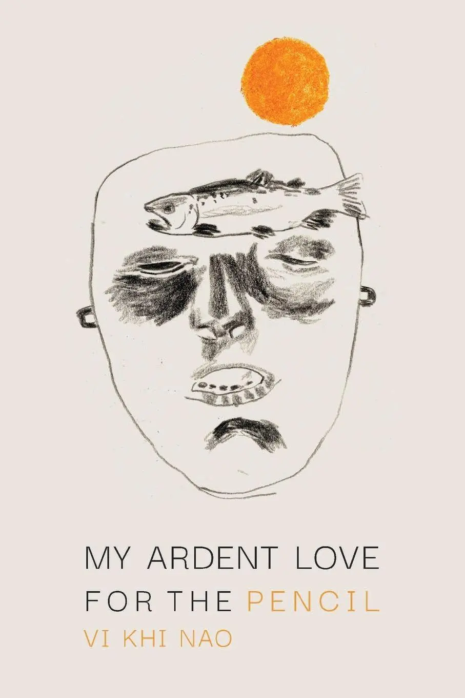 Cover: 9781968523091 | My Ardent Love for the Pencil | Vi Khi Nao | Taschenbuch | Englisch