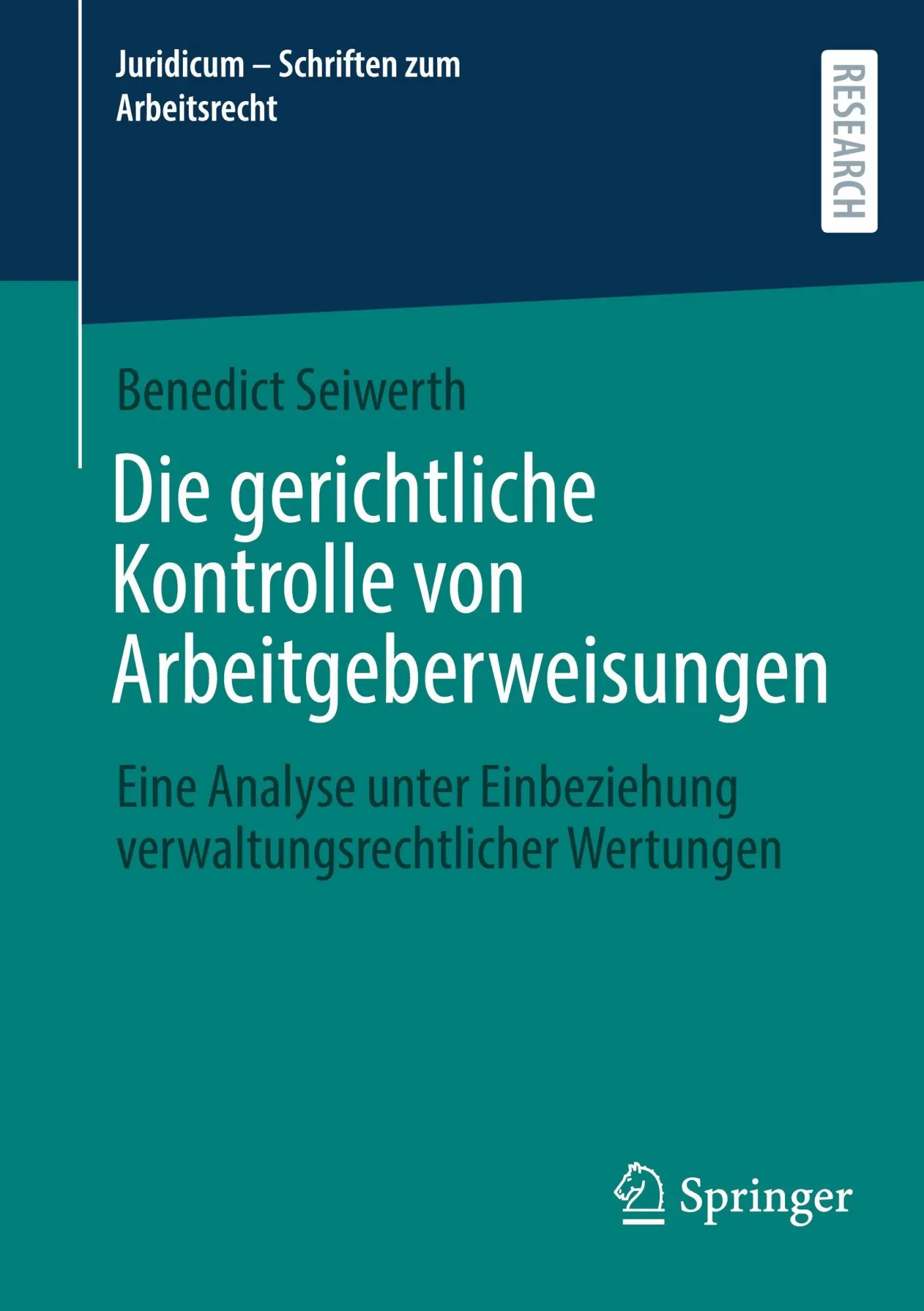 Cover: 9783658523091 | Die gerichtliche Kontrolle von Arbeitgeberweisungen | Seiwerth | Buch