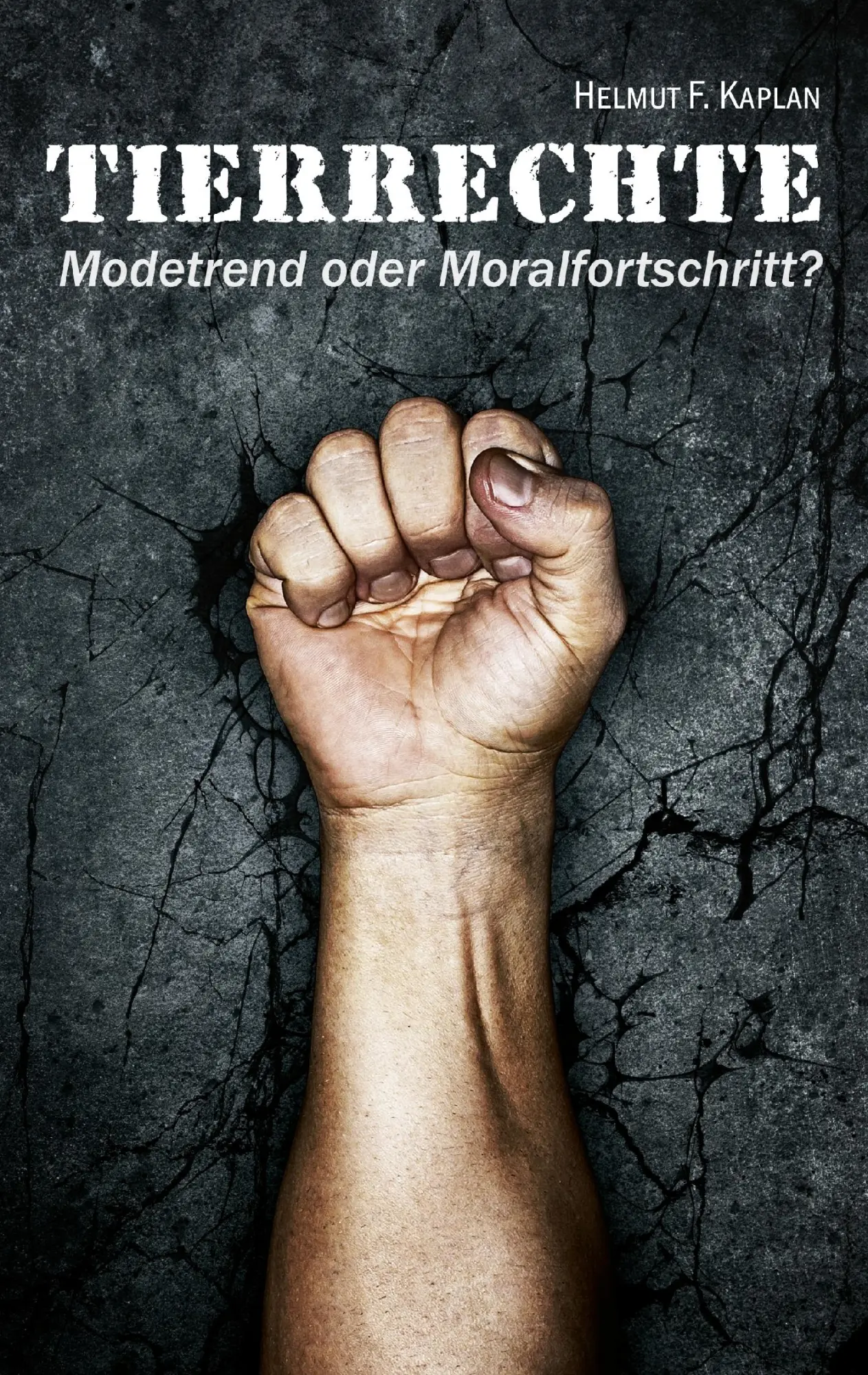 Cover: 9783848223091 | Tierrechte | Modetrend oder Moralfortschritt? | Helmut F. Kaplan