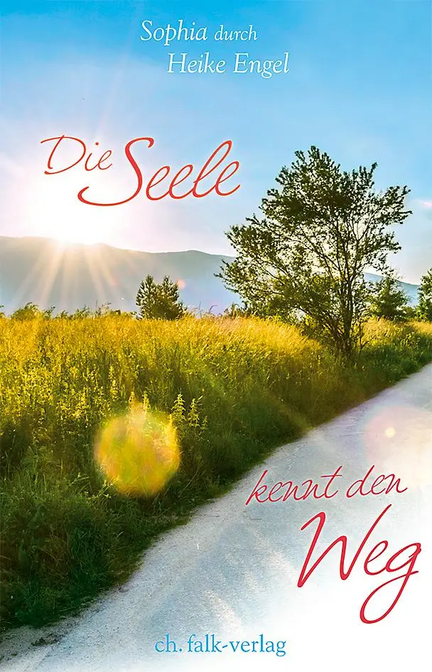 Cover: 9783895683091 | Die Seele kennt den Weg | Heike Engel | Taschenbuch | 122 S. | Deutsch