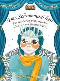Cover: 9783911343091 | Das Schneemädchen | Ein russisches Volksmärchen | Karl Ernst Horbol