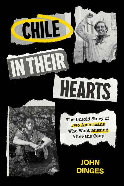 Cover: 9780520413191 | Chile in Their Hearts | John Dinges | Taschenbuch | Englisch | 2025
