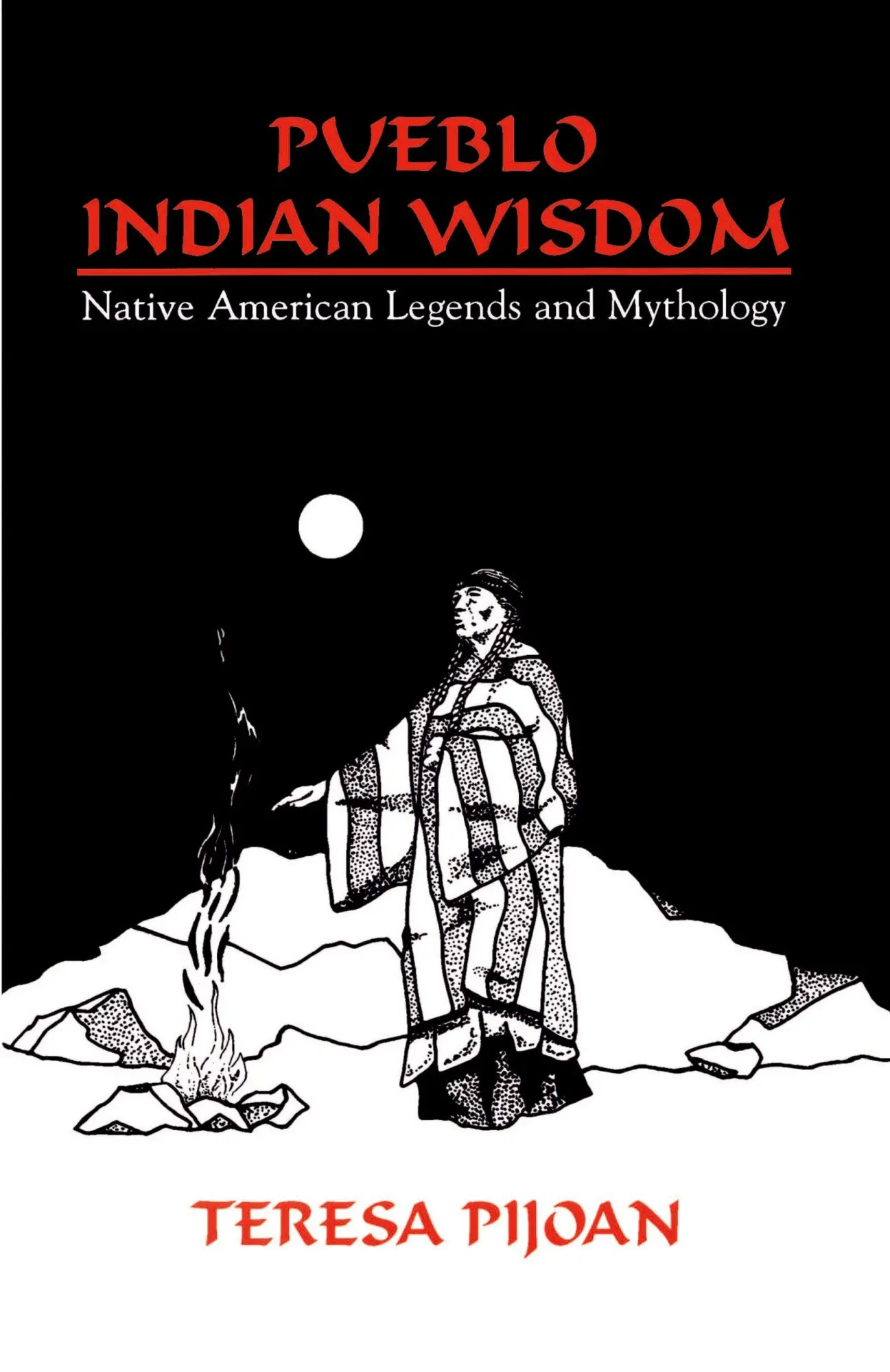 Cover: 9780865343191 | Pueblo Indian Wisdom | Native American Legends and Mythology | Pijoan