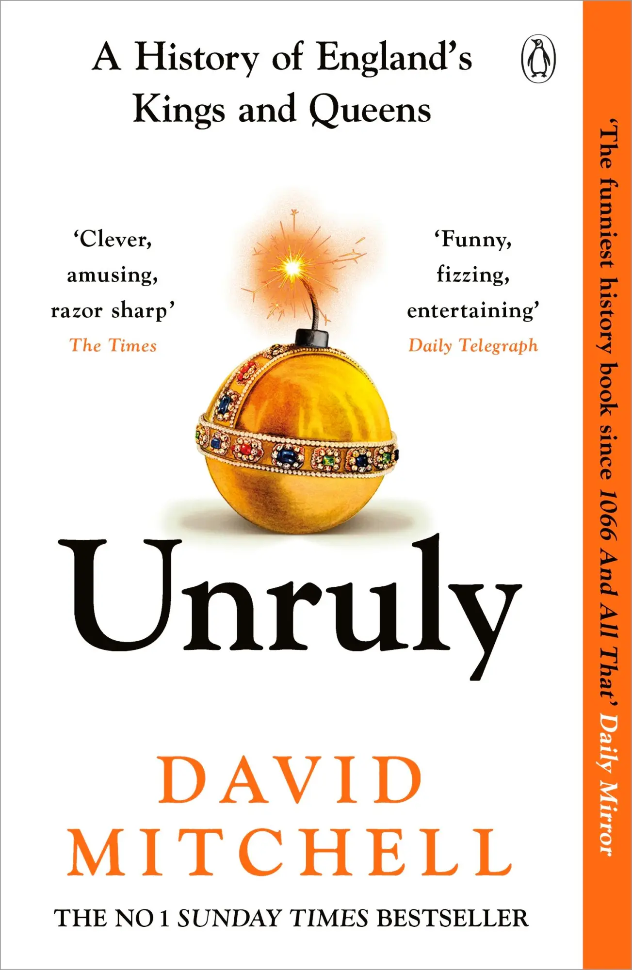 Cover: 9781405953191 | Unruly | A History of England's Kings and Queens | David Mitchell