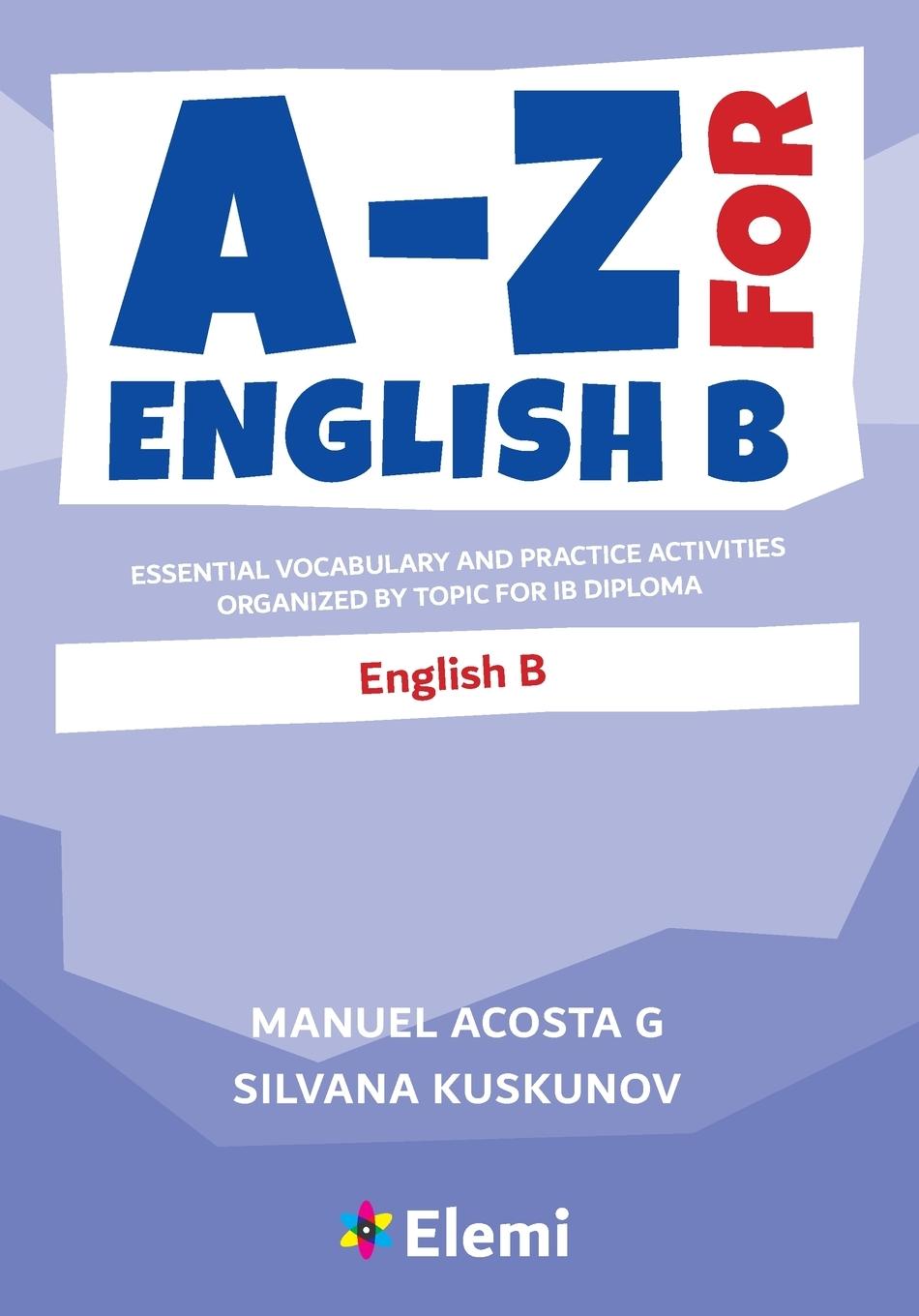 Cover: 9781916413191 | A-Z for English B | Manuel Acosta G (u. a.) | Taschenbuch | Englisch