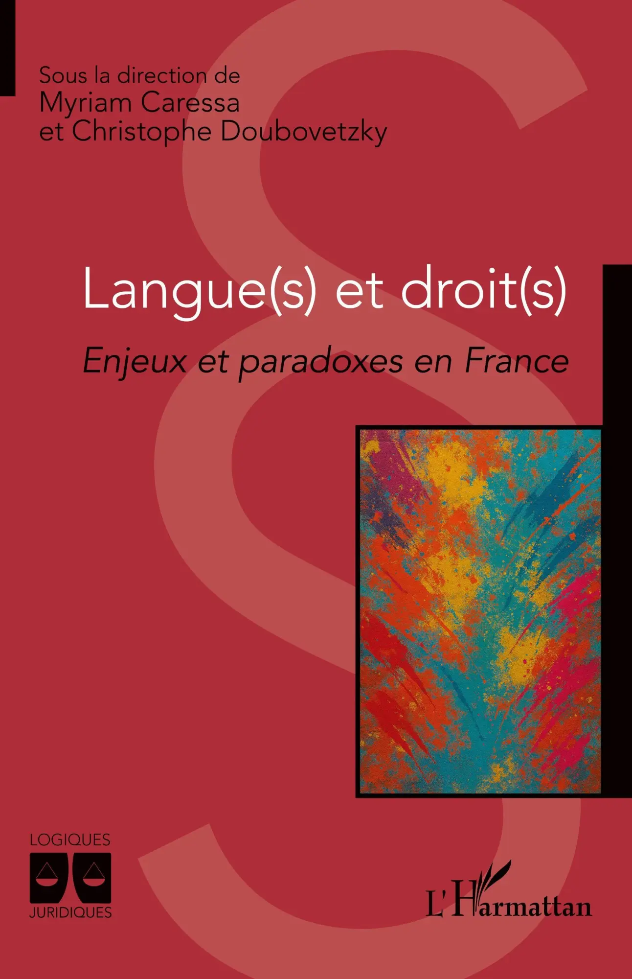 Cover: 9782336553191 | Langue(s) et droit(s) | Enjeux et paradoxes en France | Taschenbuch