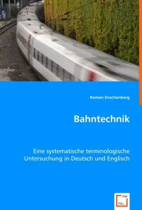Cover: 9783639013191 | Bahntechnik | Roman Drachenberg | Taschenbuch | Deutsch