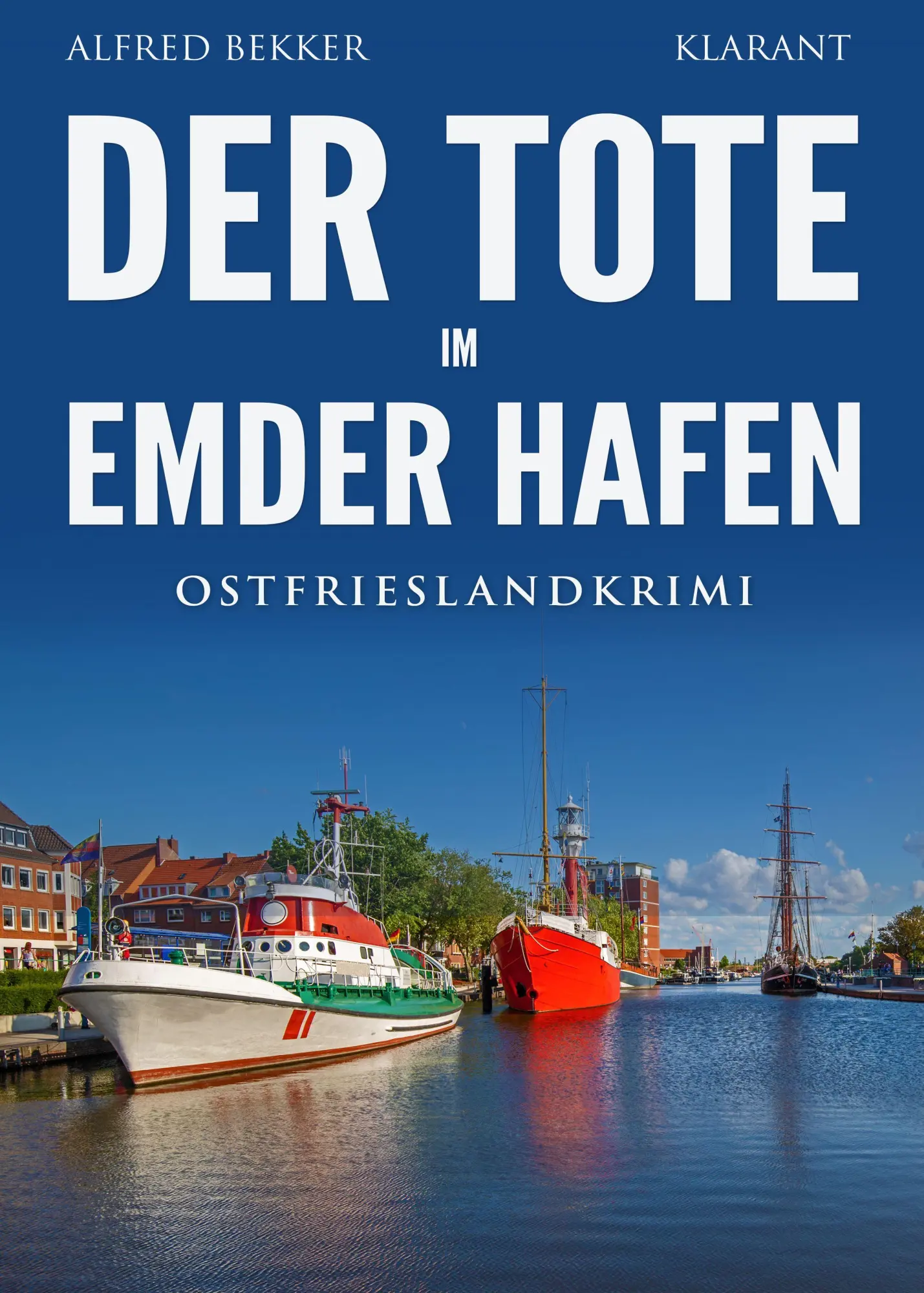 Cover: 9783689753191 | Der Tote im Emder Hafen. Ostfrieslandkrimi | Alfred Bekker | Buch