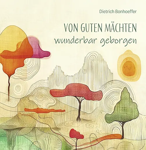 Cover: 9783760003191 | Von guten Mächten wunderbar geborgen | Arno Seibert | Taschenbuch