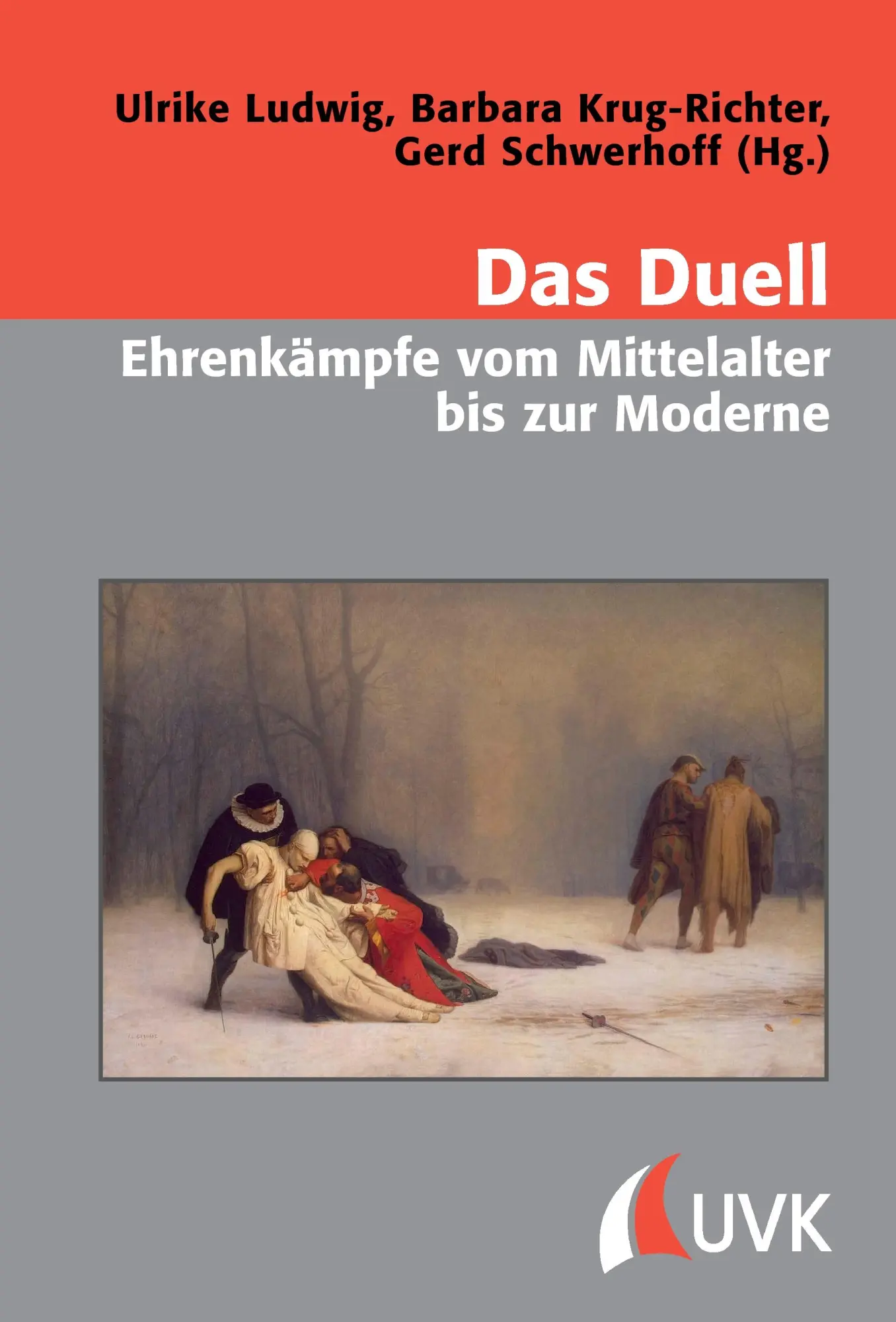 Cover: 9783867643191 | Das Duell - Ehrenkämpfe vom Mittelalter bis zur Moderne | Buch | 2013