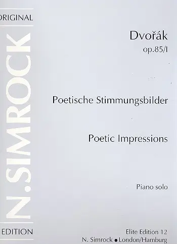 Cover: 9790221113191 | Poetic Impressions op. 85 Band 1 | 13 Pieces | Antonin Leopold Dvorak