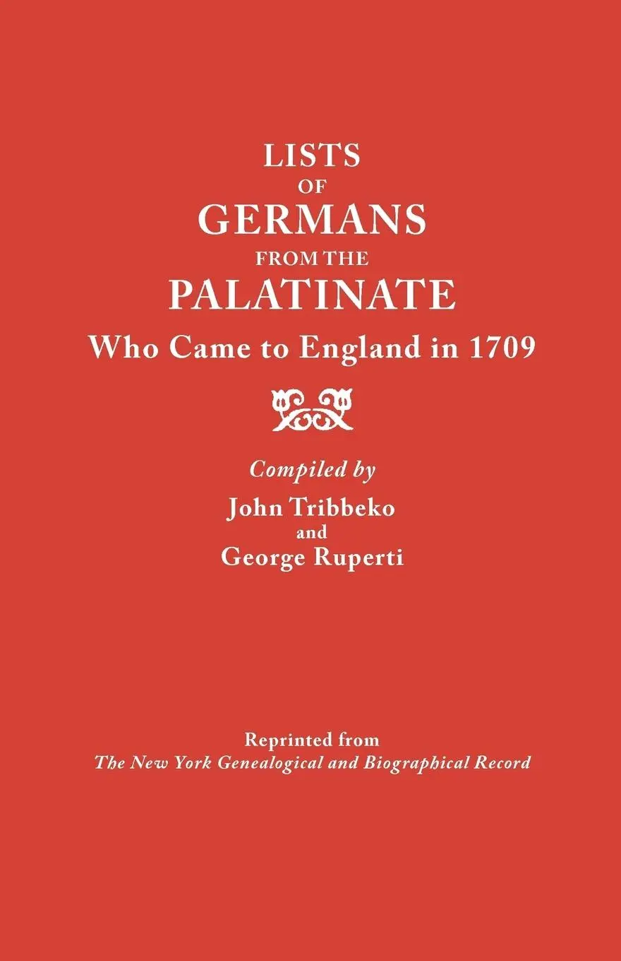 Cover: 9780806303291 | Lists of Germans from the Palatinate Who Came to England in 1709