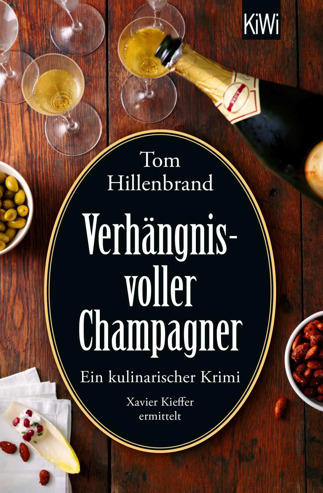 Cover: 9783462003291 | Verhängnisvoller Champagner | Tom Hillenbrand | Taschenbuch | 496 S.