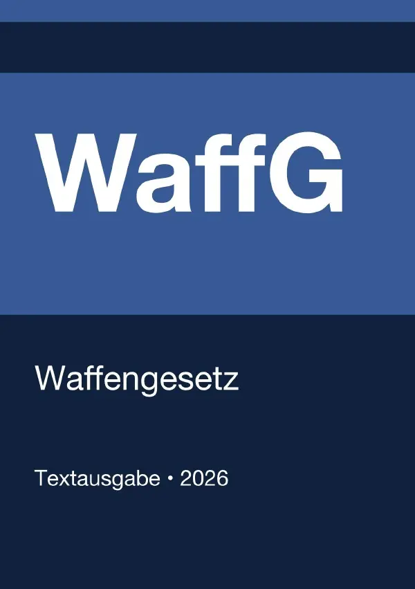 Cover: 9783565133291 | WaffG - Waffengesetz (Deutschland) 2026 | Gesetze24 Deutschland | Buch