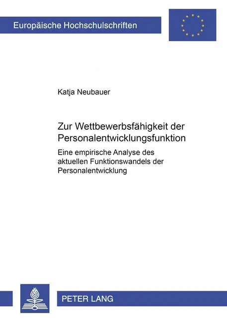 Cover: 9783631393291 | Zur Wettbewerbsfähigkeit der Personalentwicklungsfunktion | Neubauer