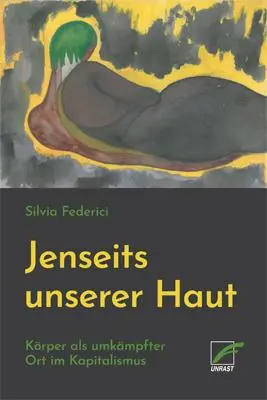 Cover: 9783897713291 | Jenseits unserer Haut | Körper als umkämpfter Ort im Kapitalismus