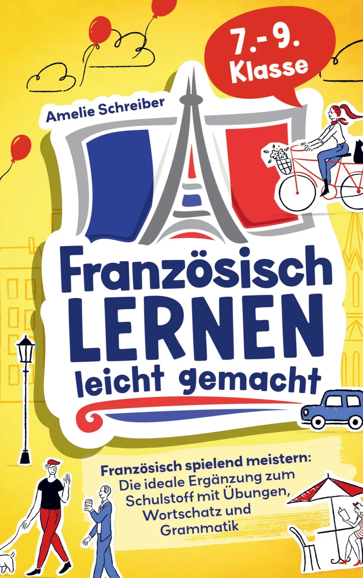 Cover: 9789403783291 | Französisch lernen leicht gemacht: 7. - 9. Klasse spielend meistern