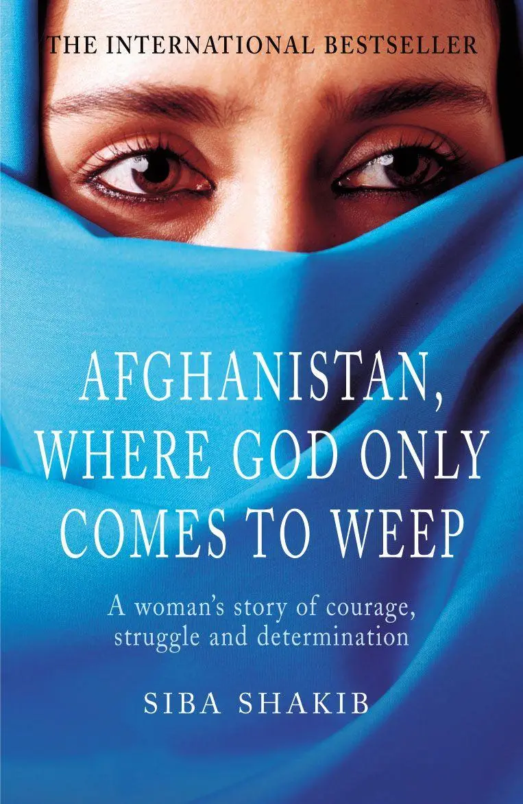 Cover: 9780712623391 | Afghanistan, Where God Only Comes To Weep | Siba Shakib | Taschenbuch