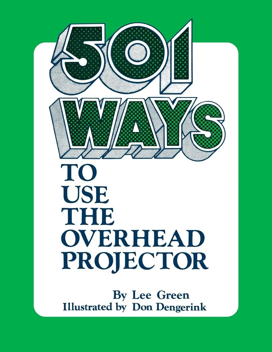 Cover: 9780872873391 | 501 Ways to Use the Overhead Projector | Lee Green (u. a.) | Buch