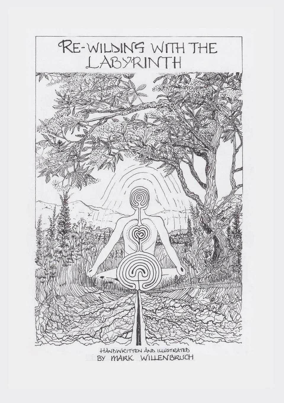 Cover: 9781739973391 | Re-wilding With The Labyrinth | Mark Willenbruch | Taschenbuch | 2022