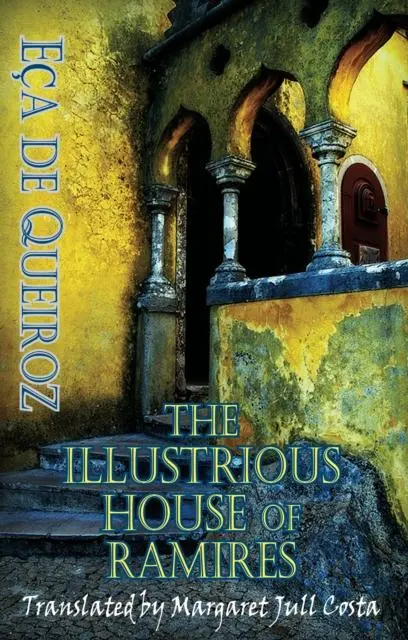 Cover: 9781910213391 | The Illustrious House of Ramires | Eca De Queiroz | Taschenbuch | 2017