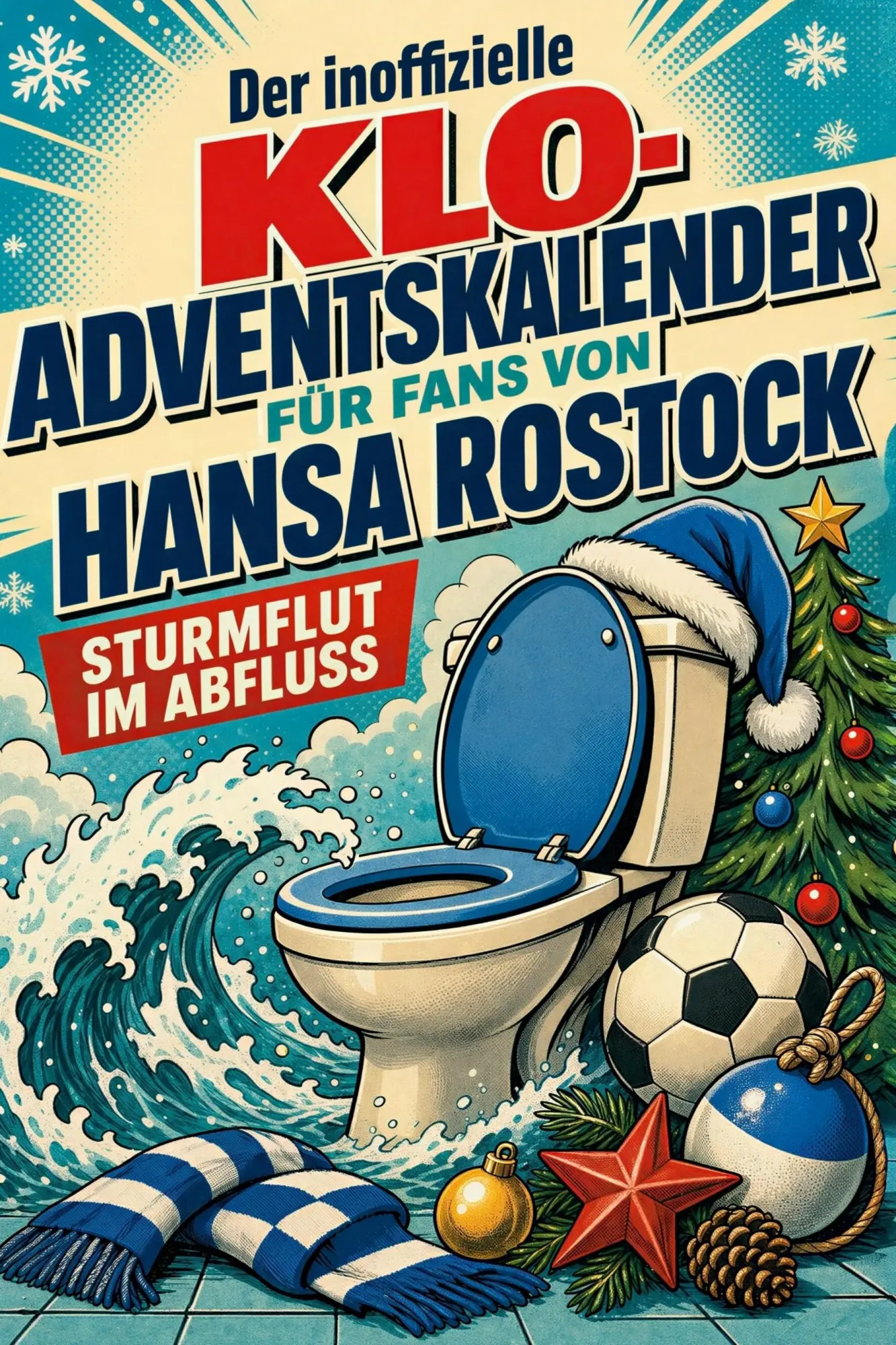 Cover: 9783696113391 | Der inoffizielle Klo-Adventskalender für Fans von Hansa Rostock | Buch